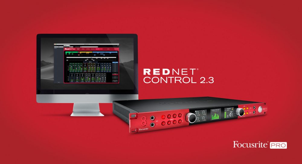 Focusrite发布控件更新：RedNet 2.3